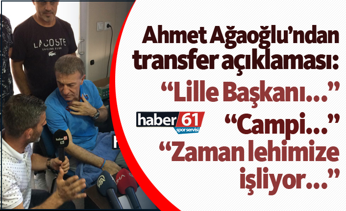 Ağaoğlu: "Zaman lehimize işliyor"