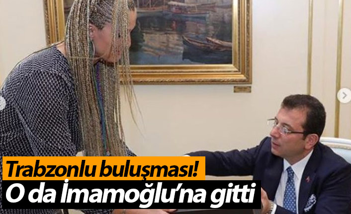 Tuğba Özay, Ekrem İmamoğlu'nu ziyaret etti