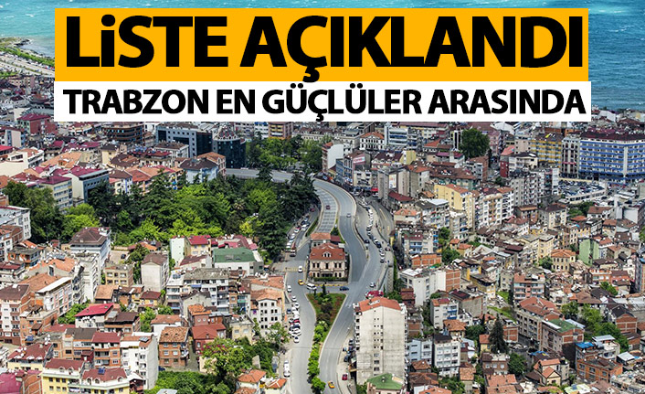 Trabzon en güçlü belediyeler arasında