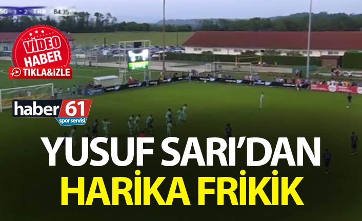 Yusuf Sarı’dan harika frikik