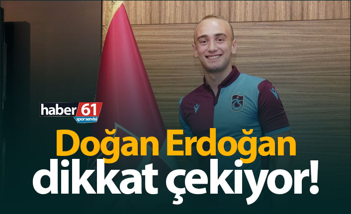 Doğan Erdoğan dikkat çekiyor!