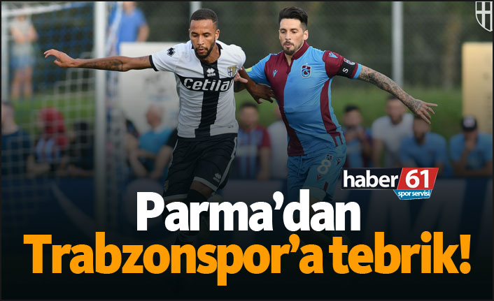 Parma'dan Trabzonspor'a tebrik!