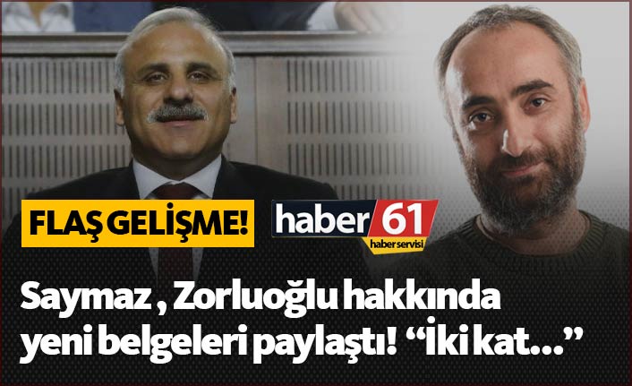 Zorluoğlu açıklama yapmıştı, İsmail Saymaz yeni belgeleri paylaştı!