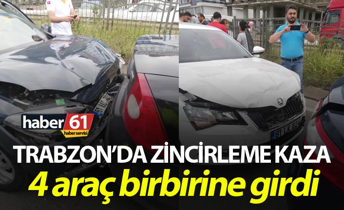 Trabzon’da zincirleme kaza – 4 araç birbirine girdi