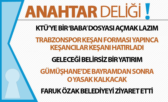 Anahtar Deliği 12.08.2019
