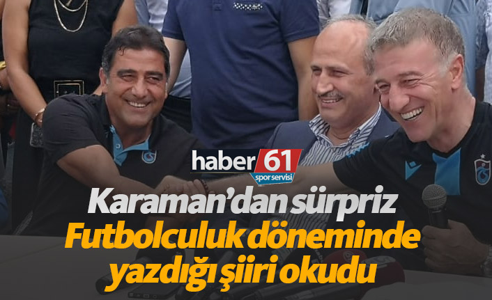 Karaman'dan sürpriz, şiir okudu