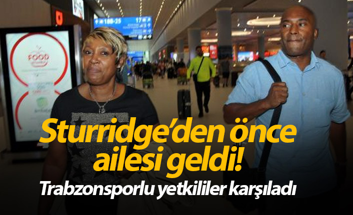 Sturridge'nin ailesi Trabzonspor için İstanbul'da!