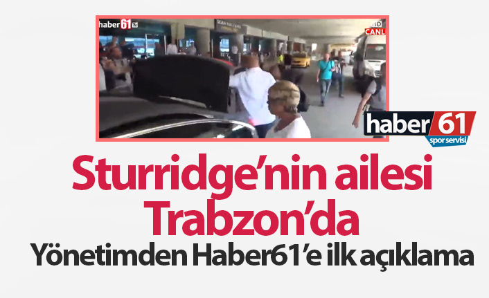 Sturridge'nin ailesi Trabzon'da