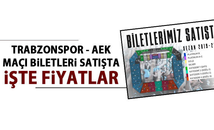 Trabzonspor - AEk maçı biletleri satışa çıktı! İşte fiyatlar