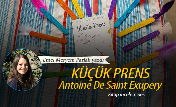Antoine De Saint Exupery – Küçük Prens