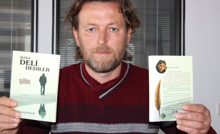 Sıra dışı şair Durmuş Tunacık ikinci kitabını çıkardı