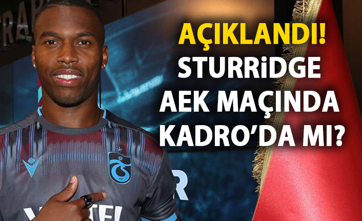 Sturridge AEK maçında kadroda mı? Belli oldu!