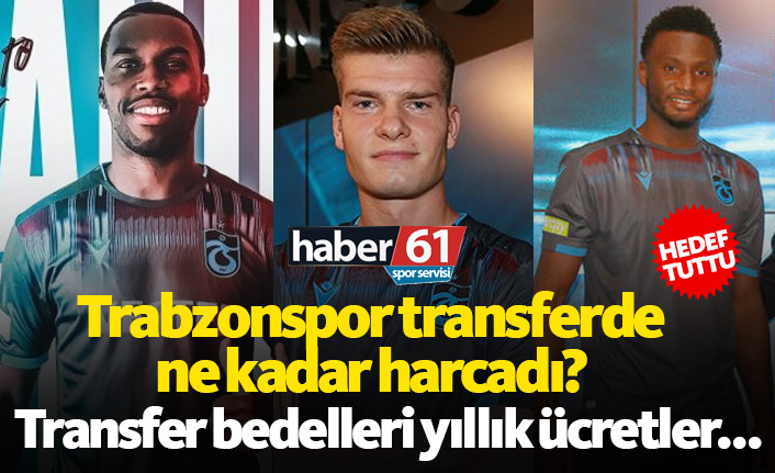 Trabzonspor transferde ne kadar harcadı?