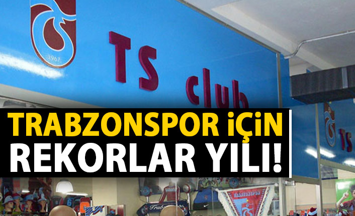 Trabzonspor için rekorlar yılı