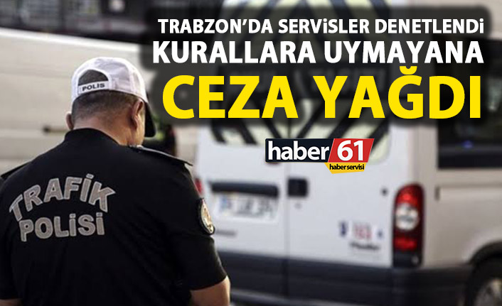 Trabzon'da okul servisleri denetlendi