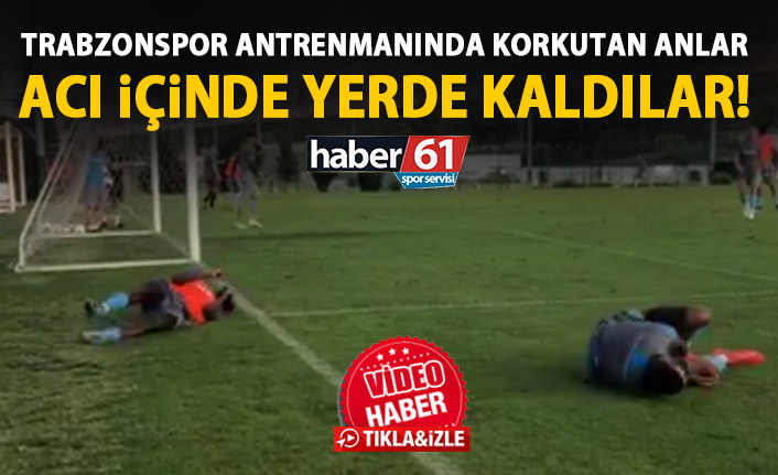 Trabzonspor antrenmanında korkutan anlar! Antrenmanı tamamlayamadılar!