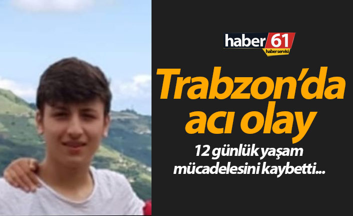 Trabzon'da boğulma tehlikesi geçiren genç yaşam mücadelesini kaybetti. 14.09.2019