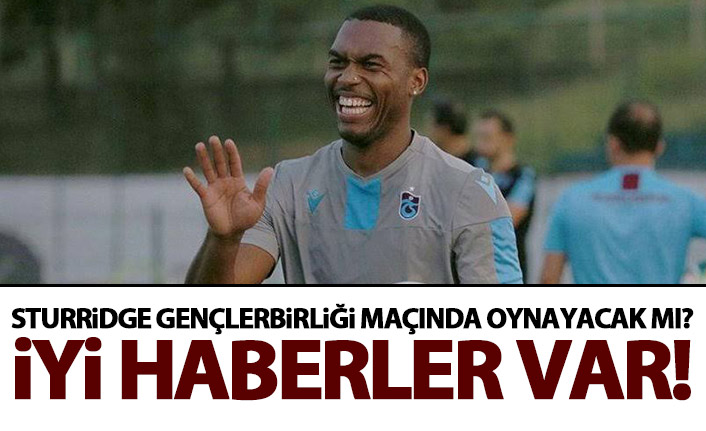 Sturridge Gençlerbirliği maçında oynayacak mı?