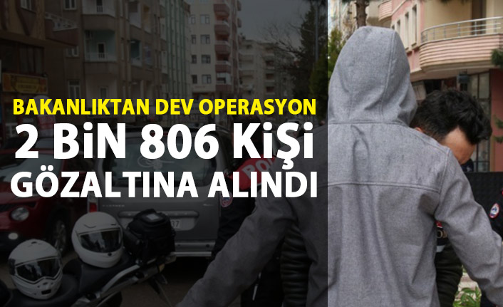İçişleri Bakanlığı'ndan dev operasyon!