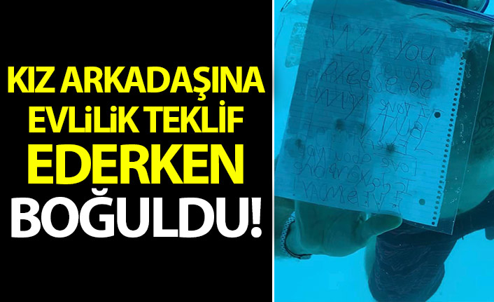 Su altında evlilik teklif ederken boğuldu