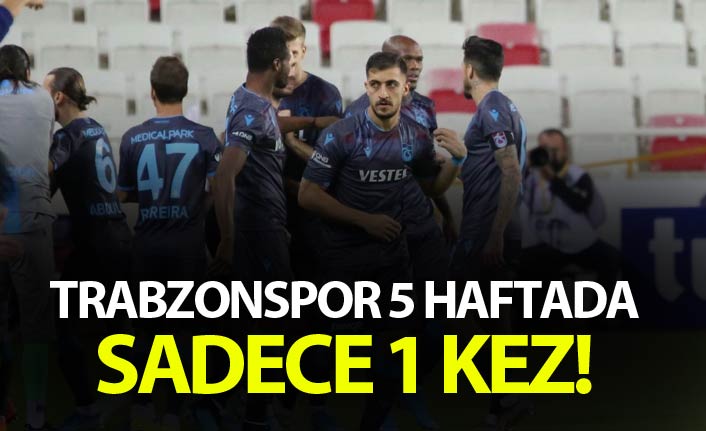 Trabzonspor 5 haftada sadece 1 kez...