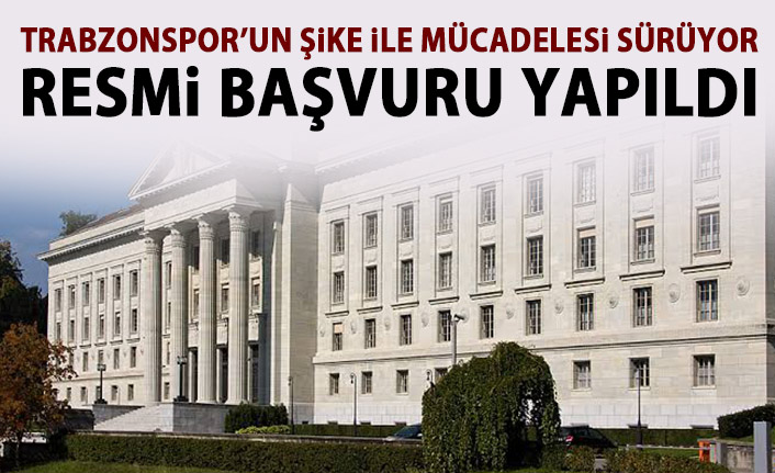 Trabzonspor, İsviçre Federal Mahkemesi'ne başvurdu