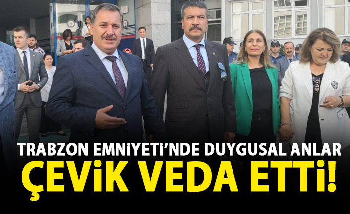 Trabzon Emniyet Müdürü Orhan Çevik'e veda töreni