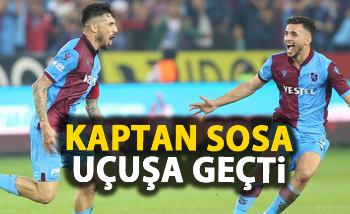 Sosa uçuşa geçti