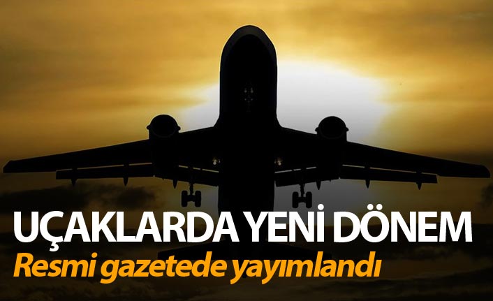 Uçaklarda yeni dönem başlıyor