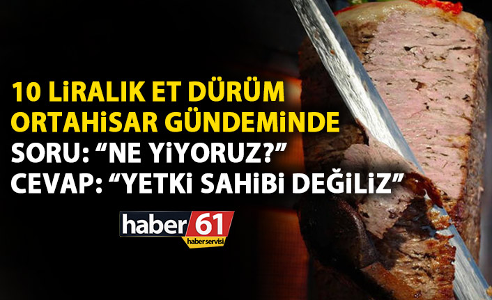Trabzon'da Ucuz Döner Tartışması: “Halkımız Ne Yediğini Bilmiyor!” İddiası