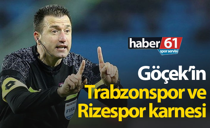 Göçek'in Trabzonspor ve Rizespor karnesi