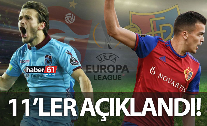 Trabzonspor'un Basel 11'i açıklandı