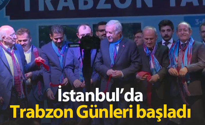 İstanbul'da Trabzon Günleri başladı