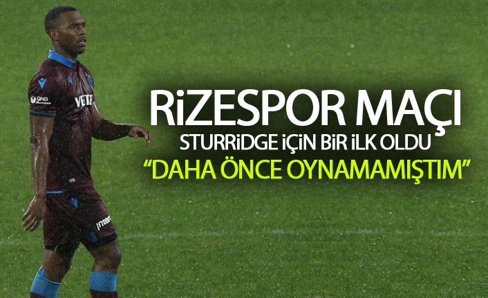 Sturridge'yi Rize'de şaşırtan olay: Hiç daha önce yaşamamıştım!
