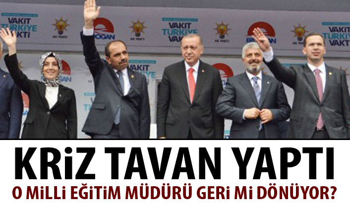 Trabzon'da o Milli Eğitim Müdürü geri mi geliyor? Kriz tavan yaptı!