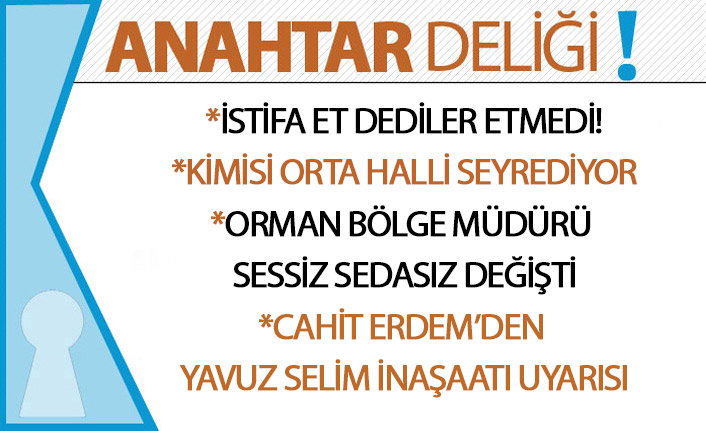 Anahtar Deliği 14.10.2019 Abdullah Özer’den İstifa Direnişi