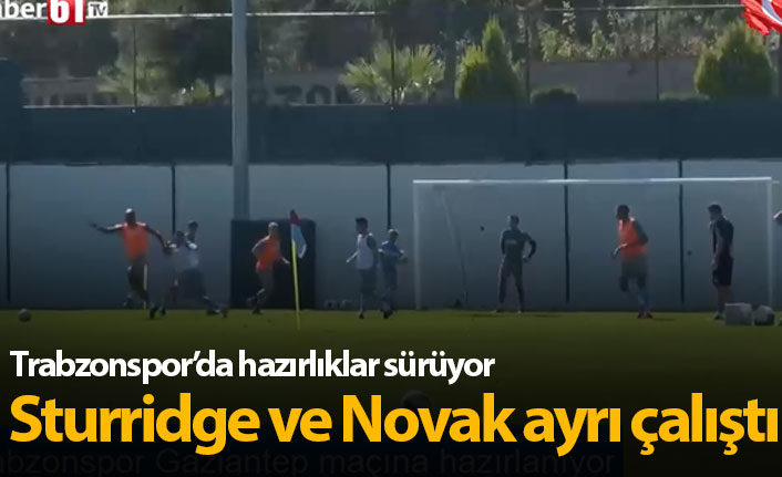 Sturridge ve Novak ayrı çalıştı