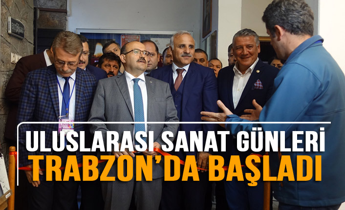 "11. Uluslararası Sanat Günleri" Trabzon'da başladı