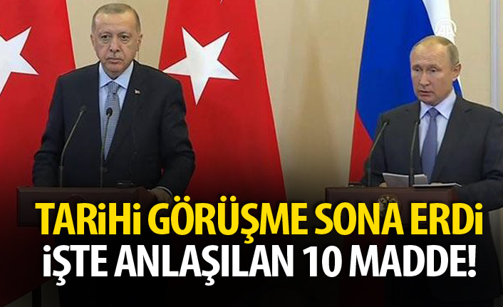 Türkiye ve Rusya 10 madde üzerinde anlaştı! İşte O 10 madde!