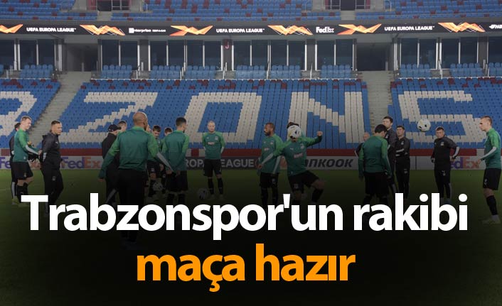 Trabzonspor'un rakibi maça hazır