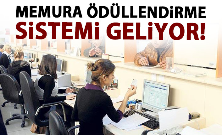 Memura ödüllendirme sistemi geliyor!