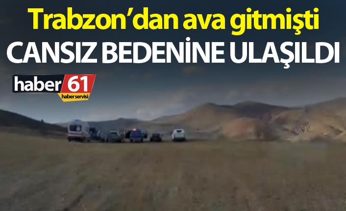 Trabzon’dan ava gitmişti – Cansız bedenine ulaşıldı