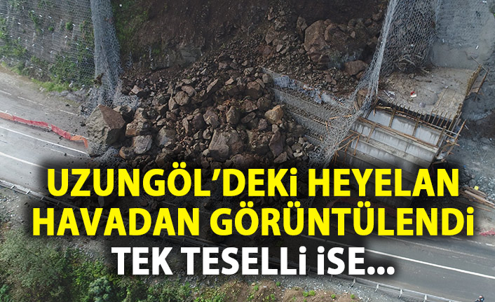 Uzungöl yolundaki heyelan havadan görüntülendi