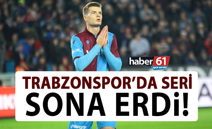 Trabzonspor’da seri sona erdi!