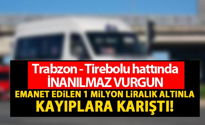 Yok böyle bir vurgun! 1 milyonluk altını dolmuş şoförüne emanet edince...