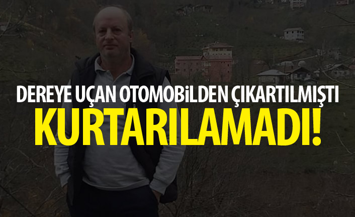 Dereye uçan otomobilden acı haber geldi! Kurtarılamadı