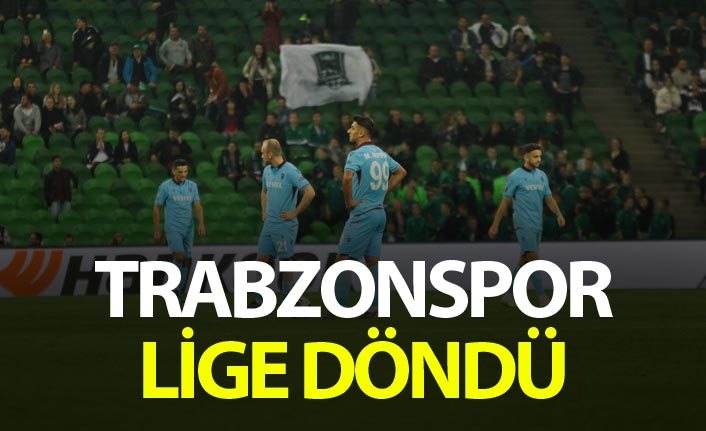 Trabzonspor Lige döndü