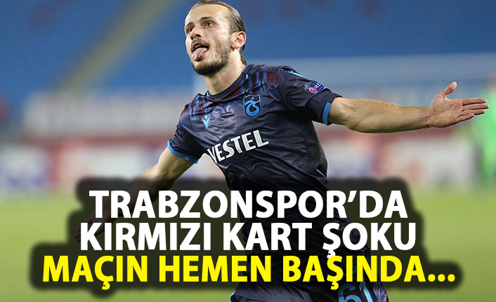 Trabzonspor'a kırmızı kart şoku!