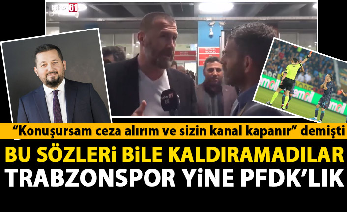 Trabzonspor yöneticilerine şok! Konuşursak ceza alırız dediler yine de PFDK'ya sevk edildiler