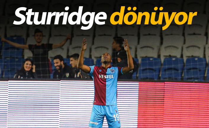 Sturridge dönüyor